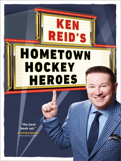Title details for Ken Reid's Hometown Hockey Heroes by Ken Reid - Available